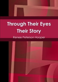 Paperback Through Their Eyes: Their Story Book