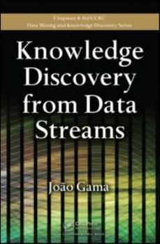 Hardcover Knowledge Discovery from Data Streams Book