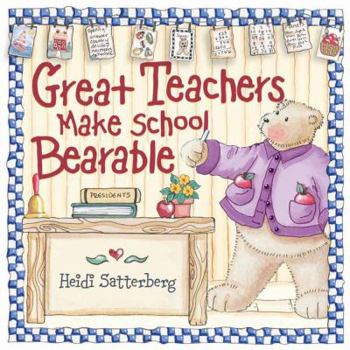 Paperback Great Teachers Make School Bearable Book