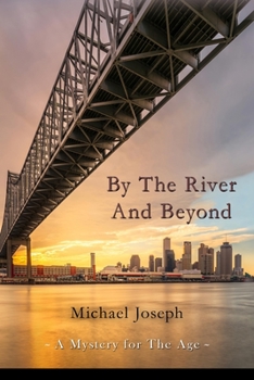 Paperback By The River And Beyond Book