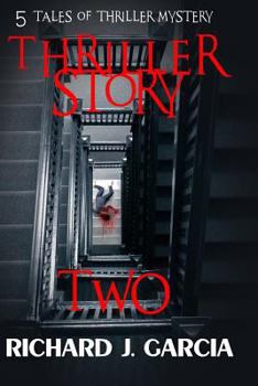 Paperback Thriller Story Two: Mystery: Thriller Mystery (Thriller Suspense Crime Murder psychology Fiction) Book
