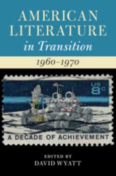 American Literature in Transition, 1960-1970 - Book  of the American Literature in Transition