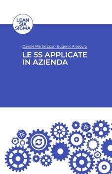 Paperback Le 5S applicate in azienda [Italian] Book