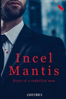 Paperback Intel Mantis: diary of a redpilled man Book