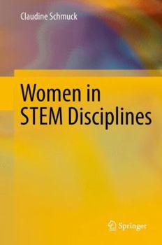 Hardcover Women in Stem Disciplines: The Yfactor 2016 Global Report on Gender in Science, Technology, Engineering and Mathematics Book