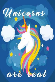 Notizbuch - Unicorns are real: Magisches Einhorn Notizbuch