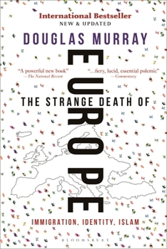 Paperback The Strange Death of Europe: Immigration, Identity, Islam Book