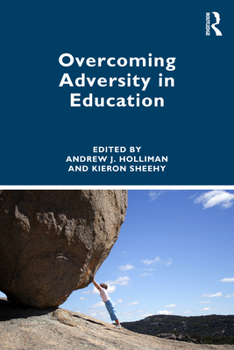 Paperback Overcoming Adversity in Education Book