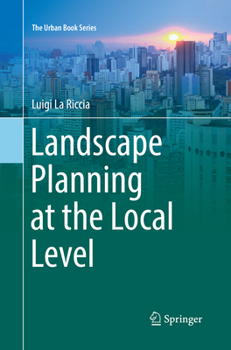 Paperback Landscape Planning at the Local Level Book