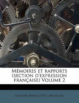 Paperback M?moires et rapports (section d'expression fran?aise) Volume 2 [French] Book