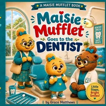 Paperback Maisie Mufflet Goes to the Dentist Book