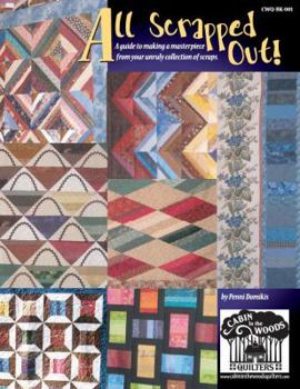 Spiral-bound All Scrapped Out! : A Guide to Making a Masterpiece From Your Unruly Collection of Scraps (Volume 1) Book
