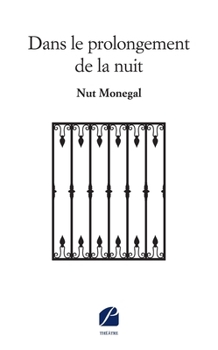 Paperback Dans le prolongement de la nuit [French] Book