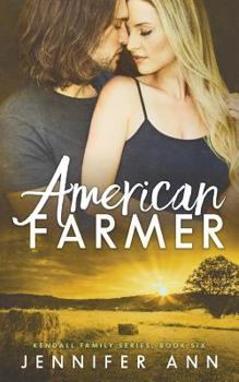 American Farmer - Book #6 of the Kendalls