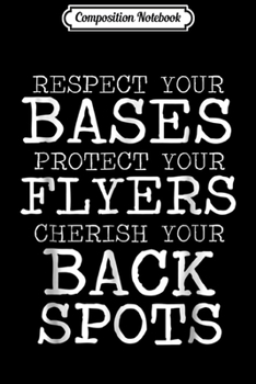 Paperback Composition Notebook: Respect Your Bases Funny Cheerleading Gift Journal/Notebook Blank Lined Ruled 6x9 100 Pages Book