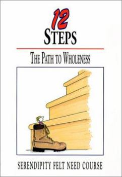 Paperback 12 Steps: The Path to Wholeness Book