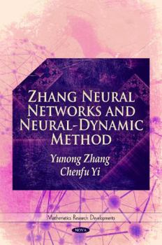 Hardcover Zhang Neural Networks & Neural-Dynamic Method Book