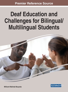 Hardcover Deaf Education and Challenges for Bilingual/Multilingual Students Book