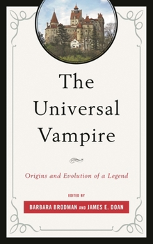 Hardcover Universal Vampire: Origins and Evolution of a Legend Book