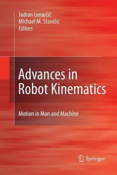 Paperback Advances in Robot Kinematics: Motion in Man and Machine Book