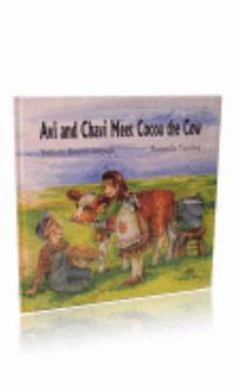 Hardcover My Middos World: Avi and Chavi Meet Cocoa the Cow (My Smiling World) Book