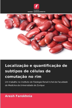 Paperback Localização e quantificação de subtipos de células de comutação no rim [Portuguese] Book