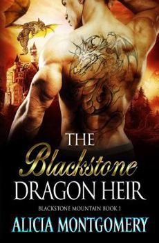 The Blackstone Dragon Heir: Blackstone Mountain Book 1 - Book #1 of the Blackstone Mountain