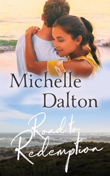 Paperback Road To Redemption: A Small Town Second Chance Steamy Romance. Book