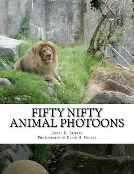 Paperback Fifty Nifty Animal Photoons: Photoons Are Sort of Like Cartoons Book