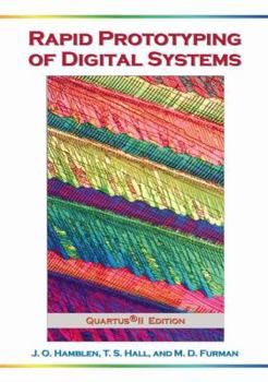 Paperback Rapid Prototyping of Digital Systems: Quartus(r) II Edition Book