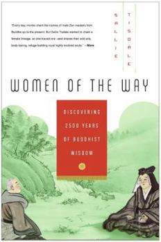 Paperback Women of the Way: Discovering 2,500 Years of Buddhist Wisdom Book