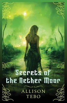 Paperback Secrets of the Nether Moor Book