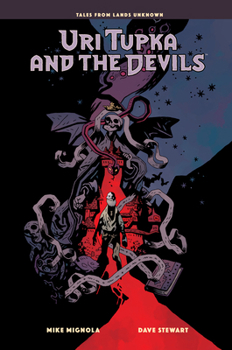 Hardcover Uri Tupka and the Devils: Another Story from Lands Unknown Book