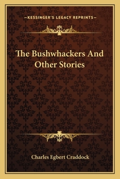 Paperback The Bushwhackers And Other Stories Book