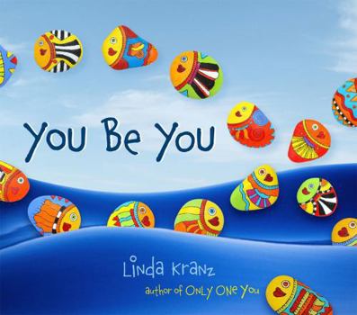 Hardcover You Be You Book