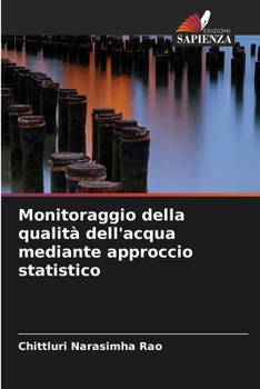 Paperback Monitoraggio della qualità dell'acqua mediante approccio statistico [Italian] Book