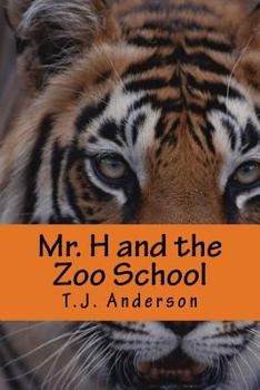 Paperback Mr. H and the Zoo School Book