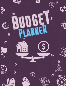 Budget Planner: Finance Monthly and Weekly Budget Planner Expense Tracker Bill Organizer Journal Notebook | Budget Planning (Budget Worksheets)