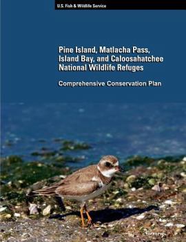 Pine Island, Matlacha Pass, Island Bay, and Caloosahatchee National Wildlife Refuge