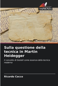 Paperback Sulla questione della tecnica in Martin Heidegger [Italian] Book