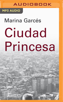 Audio CD Ciudad Princesa (Narración En Castellano) [Spanish] Book