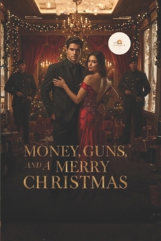 Money Guns And A Merry Christmas