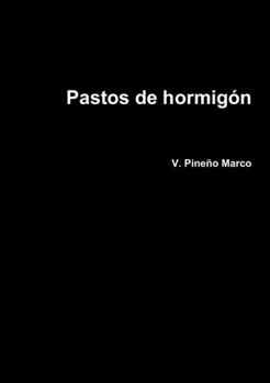 Paperback Pastos de hormigón [Spanish] Book