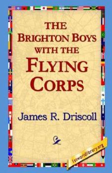 Paperback The Brighton Boys with the Flying Corps Book