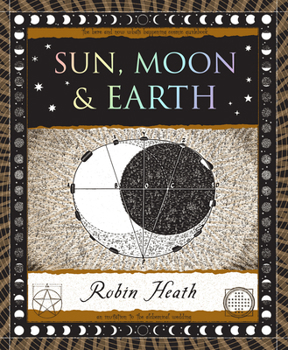 Paperback Sun, Moon & Earth: The Marriage of Heaven and Earth Book