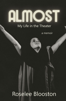Paperback Almost: My Life in the Theater Book