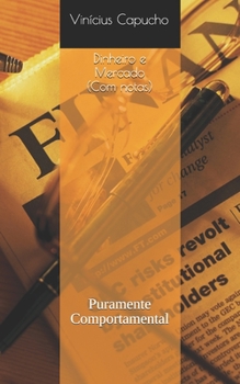 Paperback Dinheiro e Mercado (Com notas): Puramente Comportamental [Portuguese] Book