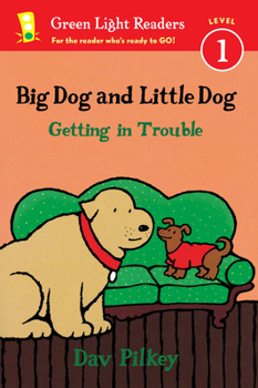 Paperback Big Dog and Little Dog Getting in Trouble Book