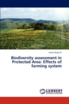 Paperback Biodiversity Assessment in Protected Area: Effects of Farming System Book