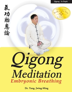 Paperback Qigong Meditation: Embryonic Breathing Book